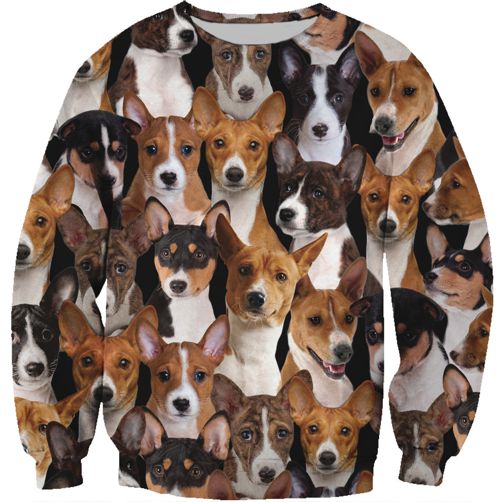 You Will Have A Bunch Of Basenjis - Sweatshirt V1