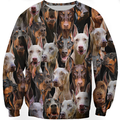 You Will Have A Bunch Of Doberman Pinschers - Sweatshirt V1