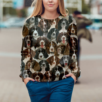 You Will Have A Bunch Of English Springer Spaniels - Sweatshirt V1