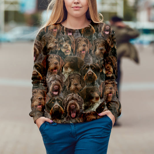 You Will Have A Bunch Of German Wirehaired Pointers - Sweatshirt V1