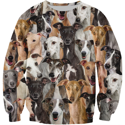 You Will Have A Bunch Of Greyhounds - Sweatshirt V1