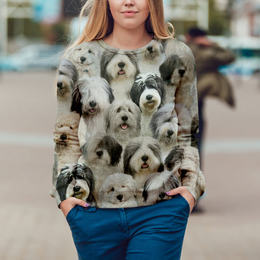 You Will Have A Bunch Of Old English Sheepdogs - Sweatshirt V1