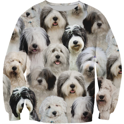 You Will Have A Bunch Of Old English Sheepdogs - Sweatshirt V1