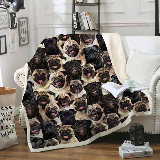 You Will Have A Bunch Of Pugs - Blanket V1