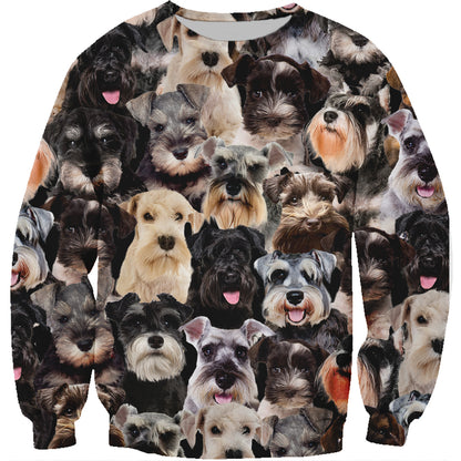 You Will Have A Bunch Of Schnauzers - Sweatshirt V1